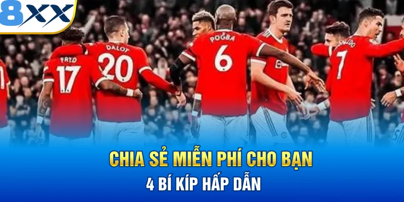 Chia sẻ miễn phí cho bạn 4 bí kíp hấp dẫn