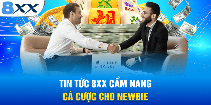 Tin Tức 8XX - Chuyên Mục Không Thể Thiếu Khi Tham Gia Cá Cược